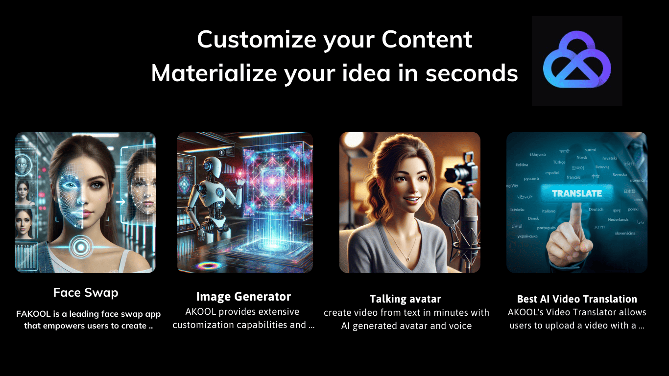 AKOOL - The Ultimate AI-Powered Content Creation Platform 6 AKOOL